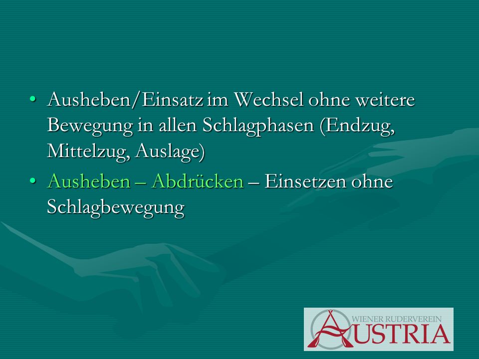 Ausheben/Einsatz im Wechsel ohne weitere Bewegung in allen Schlagphasen (Endzug, Mittelzug, Auslage)