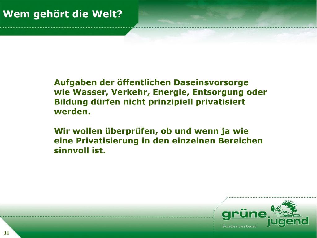 Wem gehört die Welt Aufgaben der öffentlichen Daseinsvorsorge