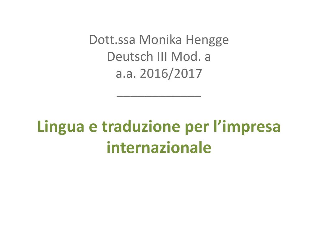 Dott. ssa Monika Hengge Deutsch III Mod. a a. a