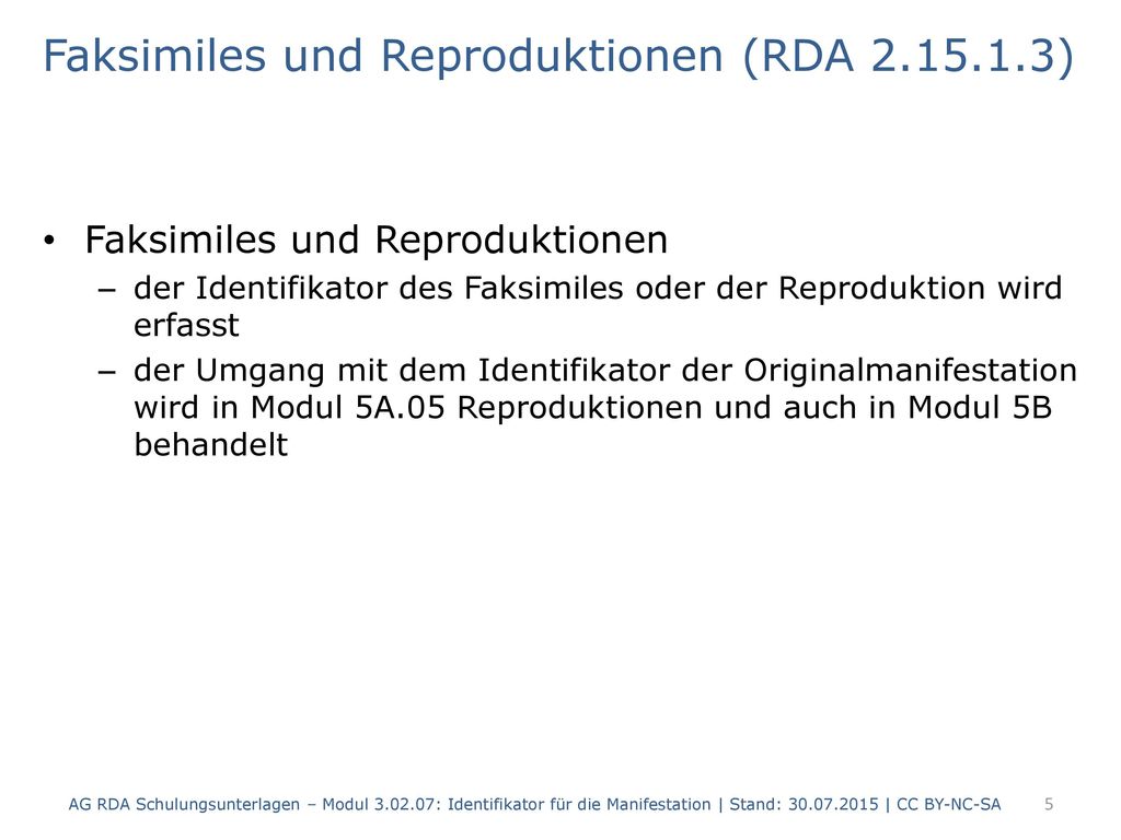 Faksimiles und Reproduktionen (RDA )