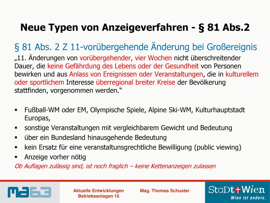 Neue Typen von Anzeigeverfahren - § 81 Abs.2