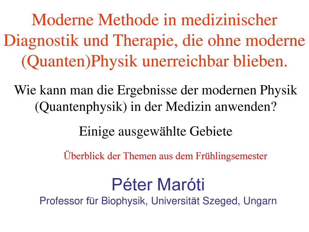 Peter Maroti Professor Fur Biophysik Universitat Szeged Ungarn Ppt Herunterladen