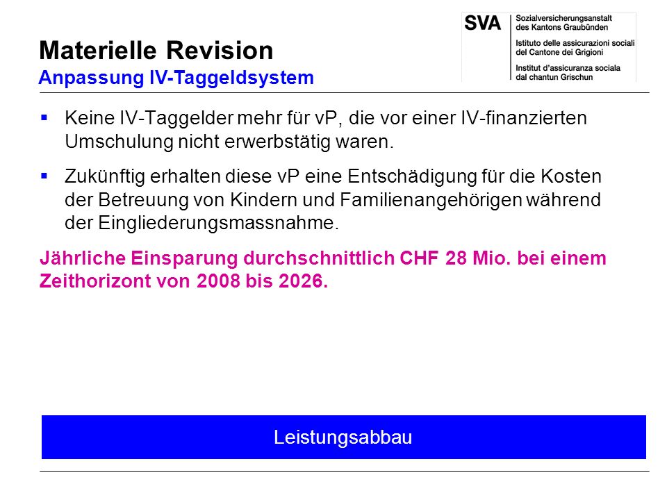 Materielle Revision Anpassung IV-Taggeldsystem