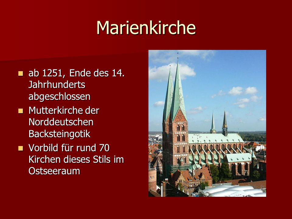 Marienkirche ab 1251, Ende des 14. Jahrhunderts abgeschlossen