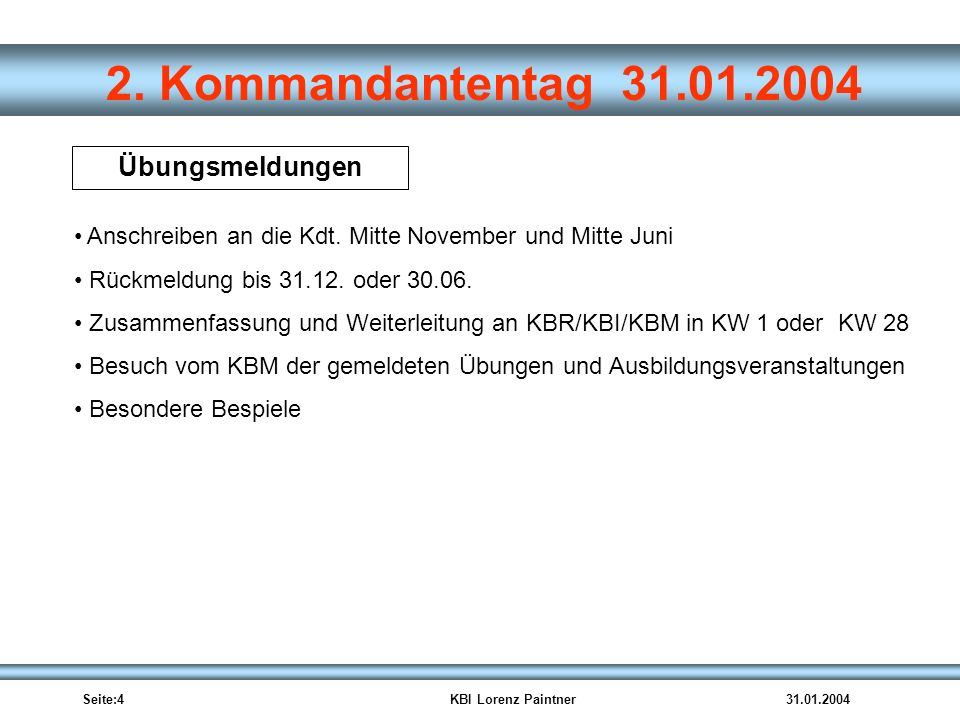 Übungsmeldungen Anschreiben an die Kdt. Mitte November und Mitte Juni