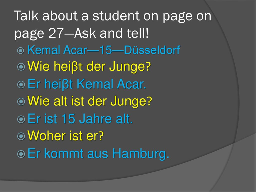 Talk about a student on page on page 27—Ask and tell!
