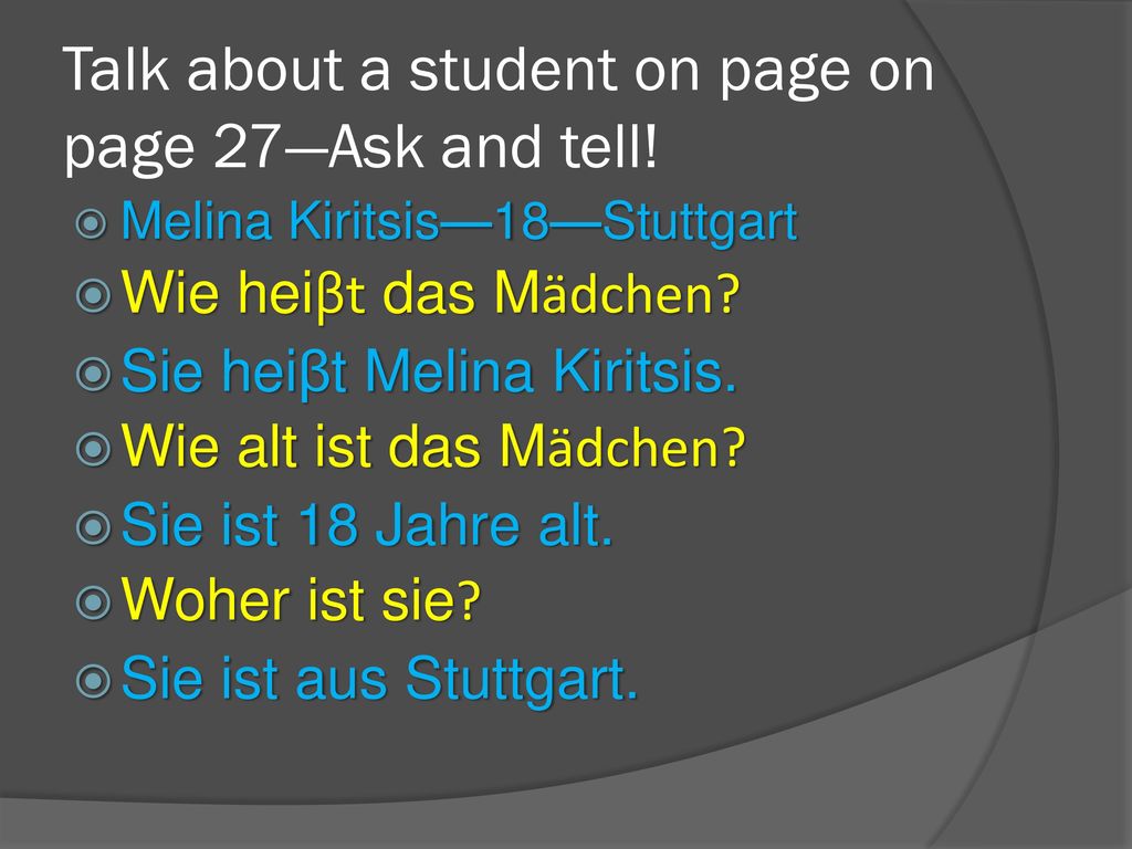 Talk about a student on page on page 27—Ask and tell!