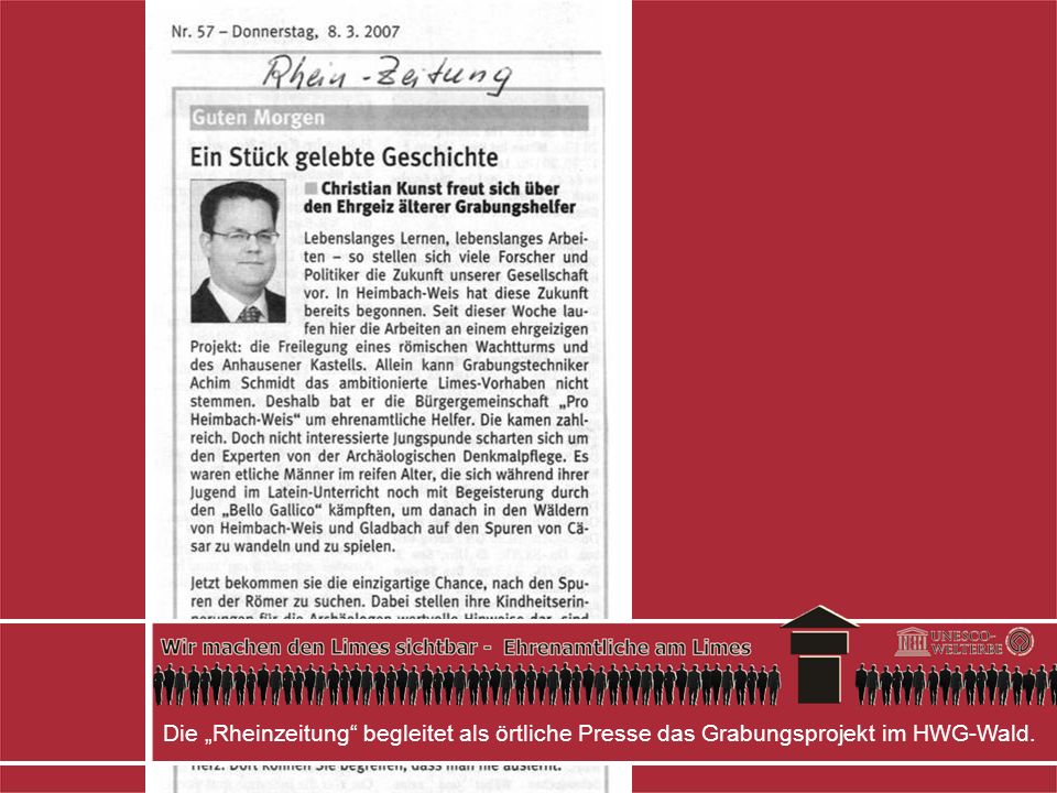Die „Rheinzeitung begleitet als örtliche Presse das Grabungsprojekt im HWG-Wald.