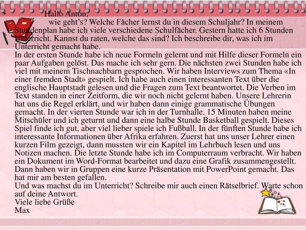 Hallo Anton, wie geht’s. Welche Fächer lernst du in diesem Schuljahr