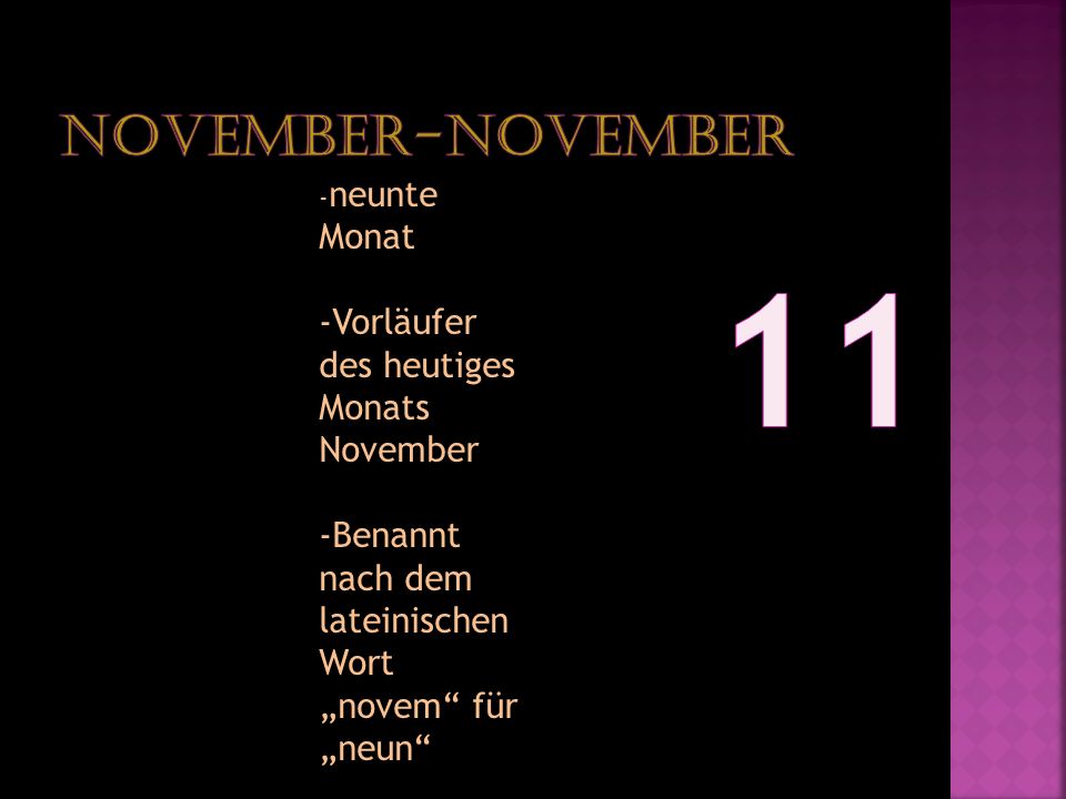 11 November-November -Vorläufer des heutiges Monats November