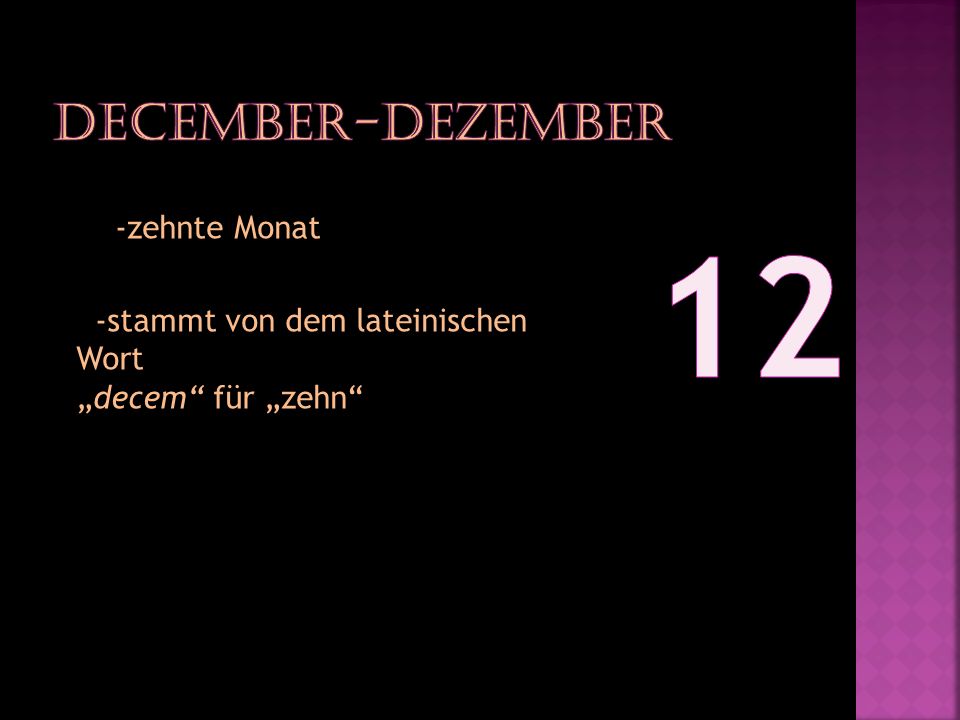 12 December-Dezember -zehnte Monat