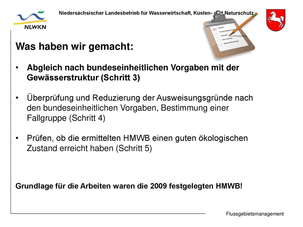 Was haben wir gemacht: Abgleich nach bundeseinheitlichen Vorgaben mit der Gewässerstruktur (Schritt 3)