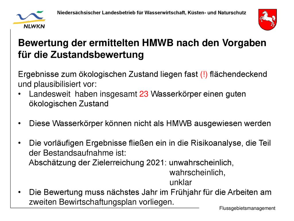 Bewertung der ermittelten HMWB nach den Vorgaben für die Zustandsbewertung