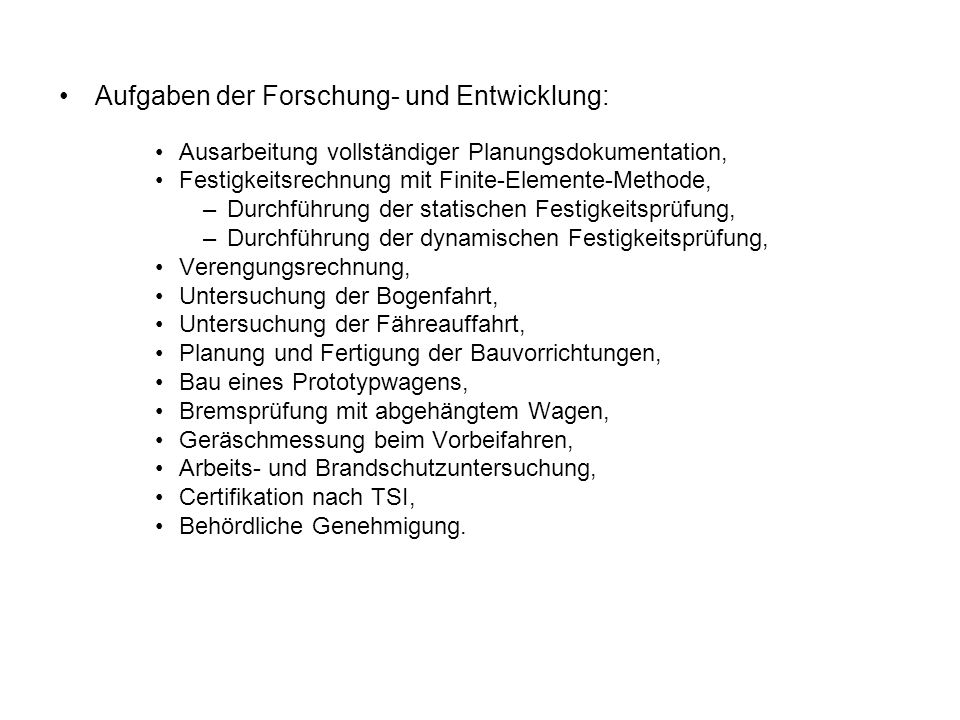Aufgaben der Forschung- und Entwicklung: