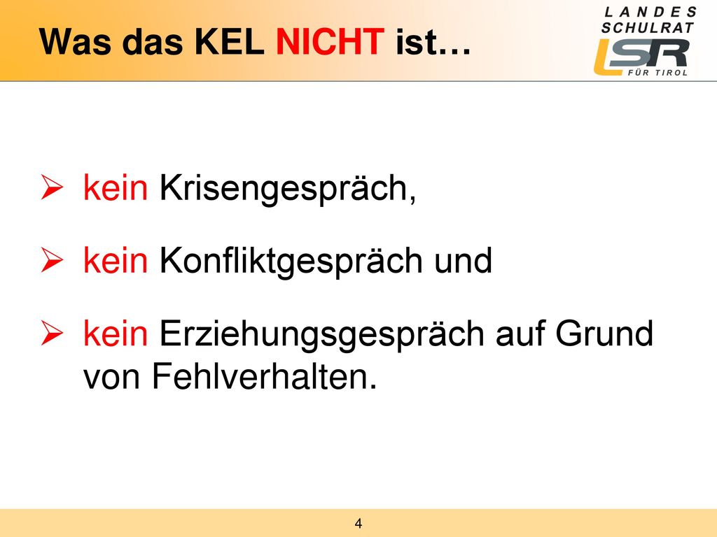 Was das KEL NICHT ist… kein Krisengespräch, kein Konfliktgespräch und.