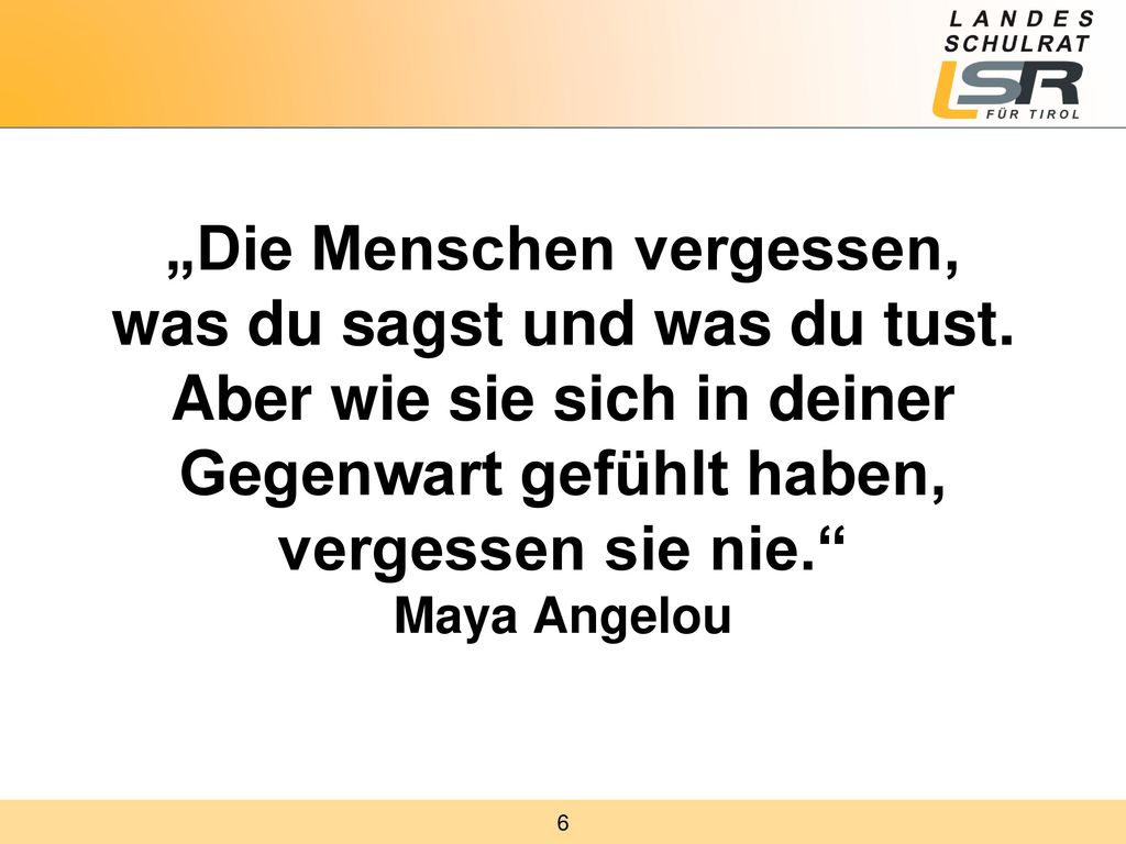 „Die Menschen vergessen, was du sagst und was du tust