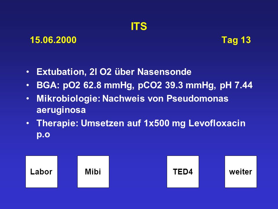 ITS Tag 13 Extubation, 2l O2 über Nasensonde