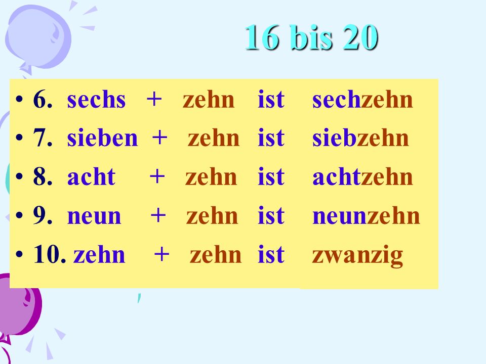 16 bis sechs + zehn ist 7. sieben + zehn ist 8. acht + zehn ist