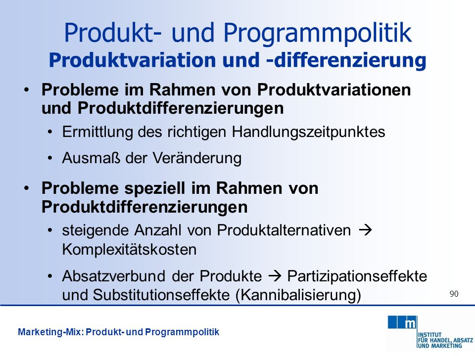 Produkt- und Programmpolitik Produktvariation und -differenzierung