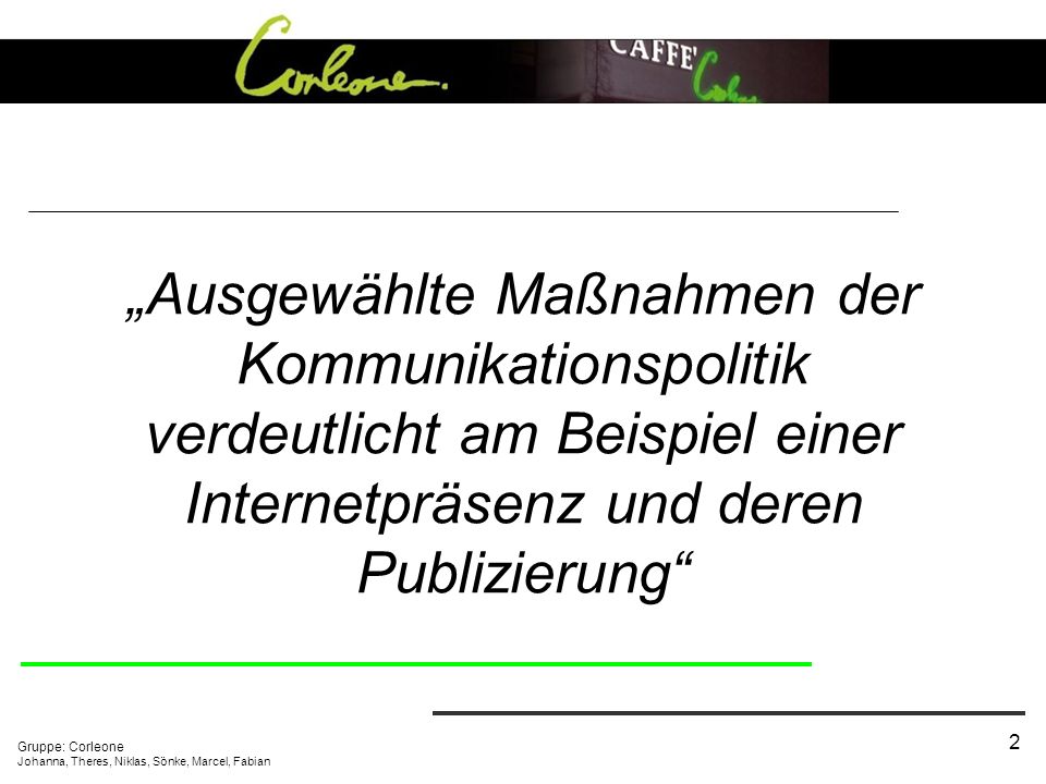 „Ausgewählte Maßnahmen der Kommunikationspolitik verdeutlicht am Beispiel einer Internetpräsenz und deren Publizierung