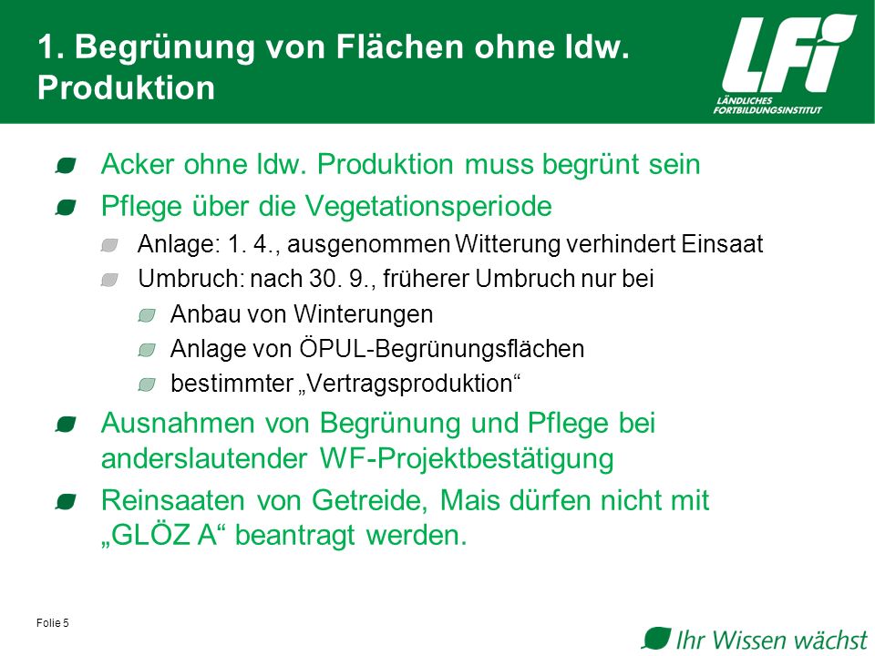 1. Begrünung von Flächen ohne ldw. Produktion