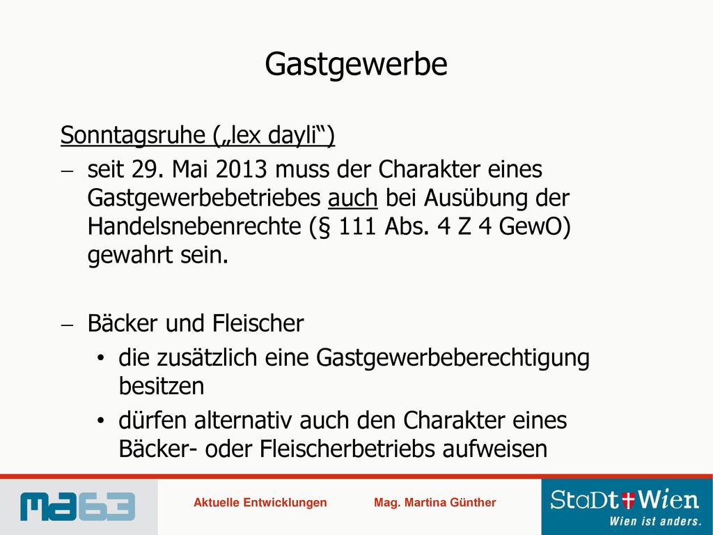 Gastgewerbe Sonntagsruhe („lex dayli )
