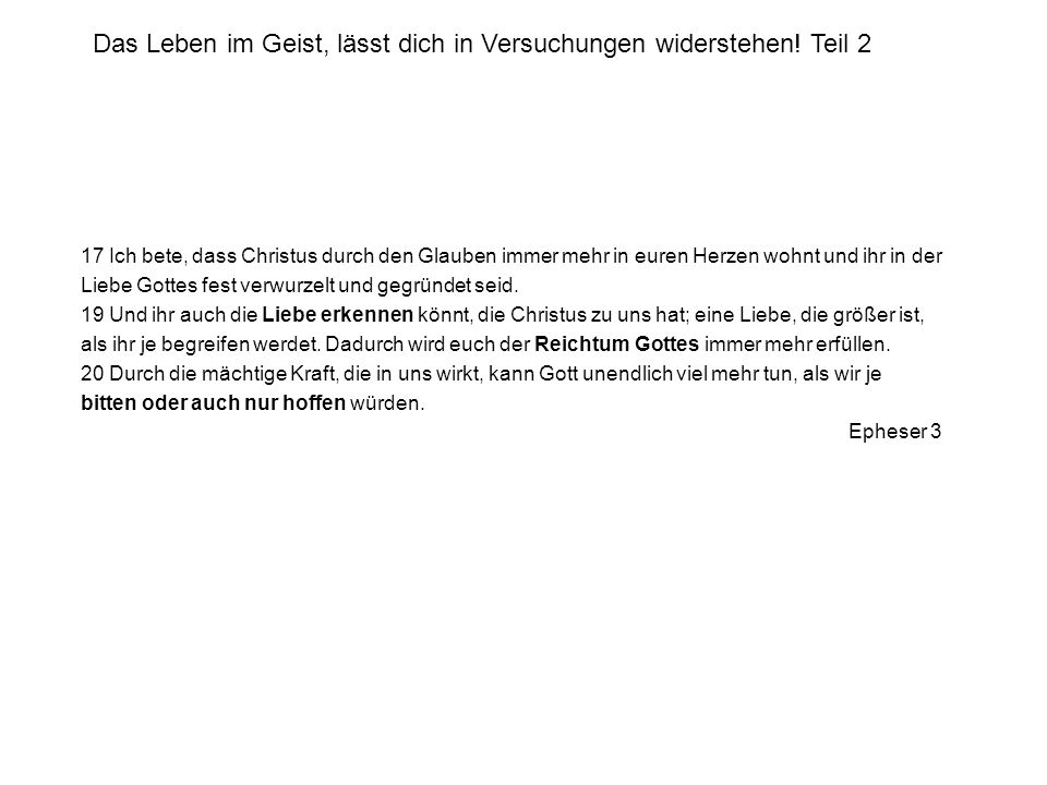 Das Leben im Geist, lässt dich in Versuchungen widerstehen! Teil 2