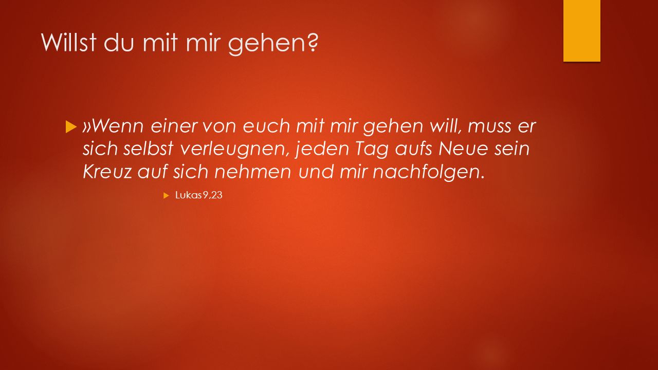 Willst du mit mir gehen