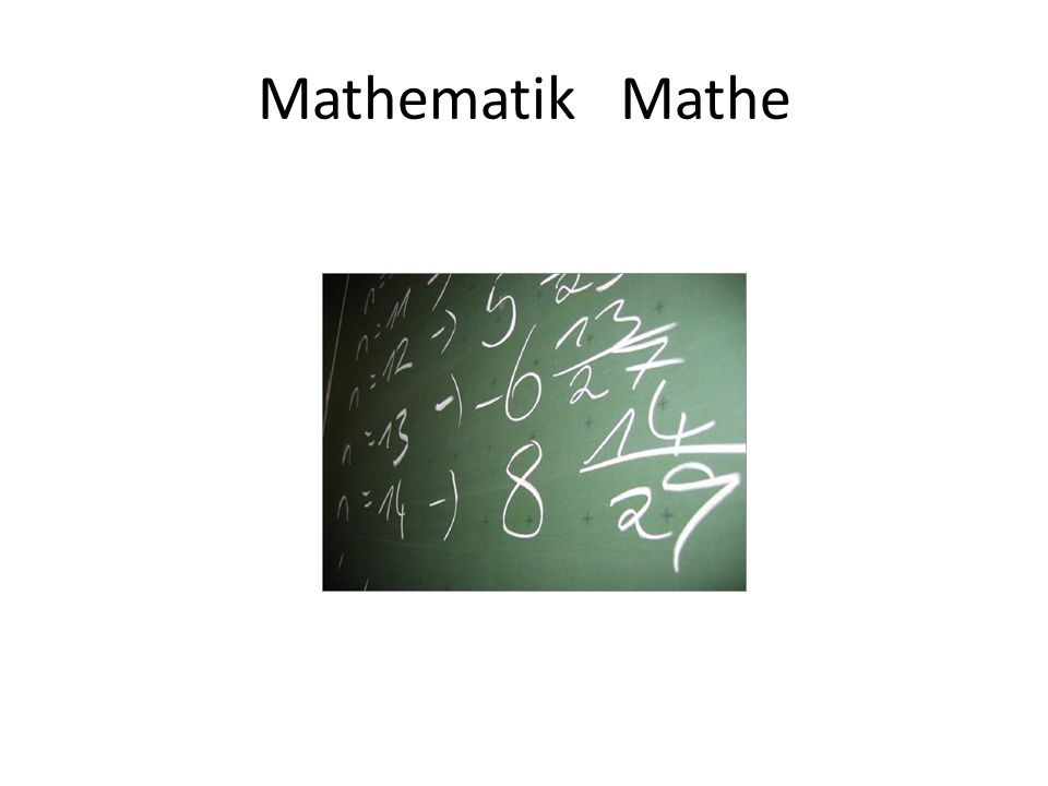Mathematik Mathe