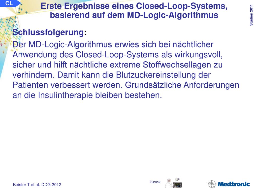 CL Erste Ergebnisse eines Closed-Loop-Systems, basierend auf dem MD-Logic-Algorithmus. Schlussfolgerung: