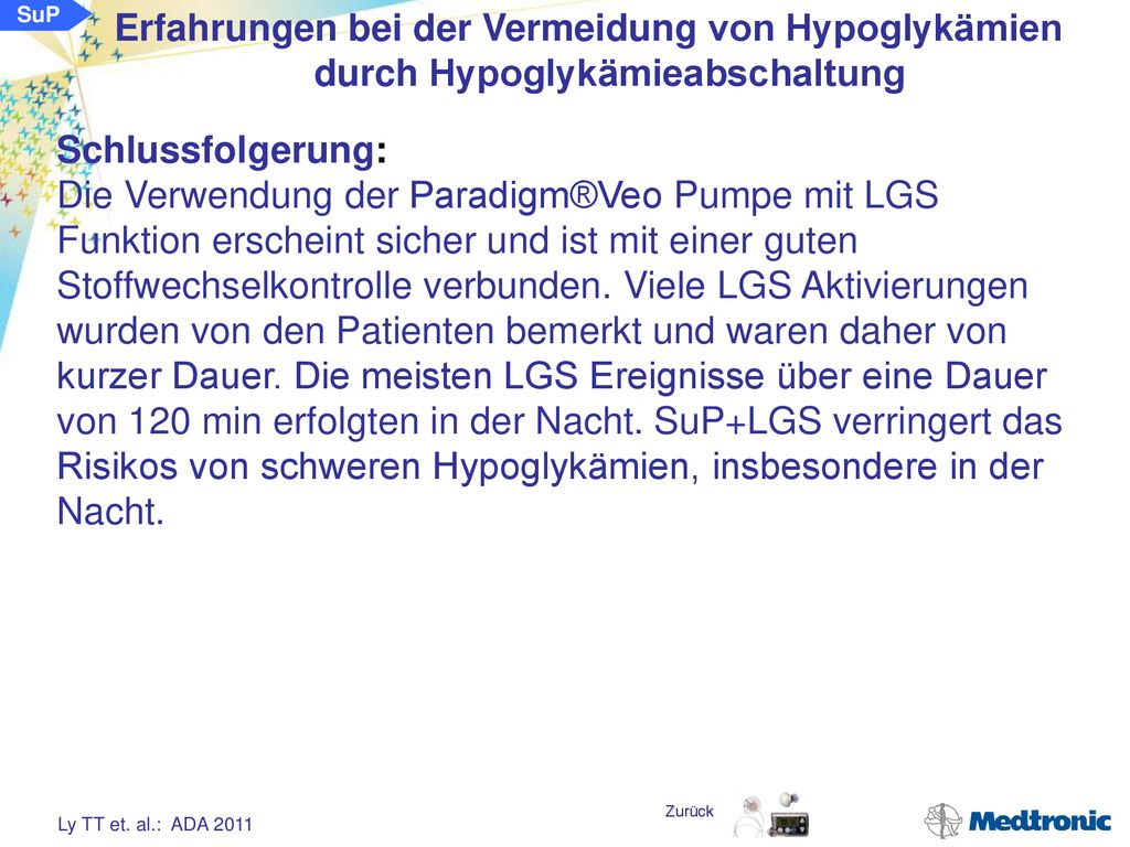 SuP Erfahrungen bei der Vermeidung von Hypoglykämien durch Hypoglykämieabschaltung. Schlussfolgerung: