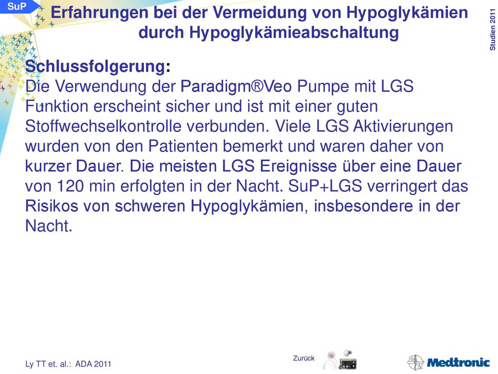 SuP Erfahrungen bei der Vermeidung von Hypoglykämien durch Hypoglykämieabschaltung. Schlussfolgerung: