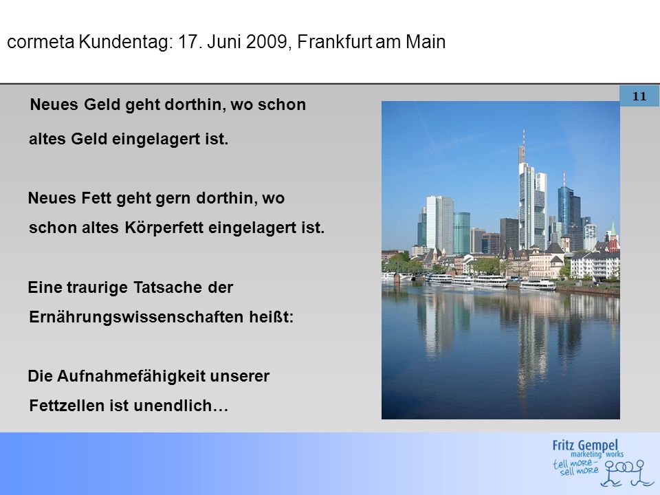 cormeta Kundentag: 17. Juni 2009, Frankfurt am Main