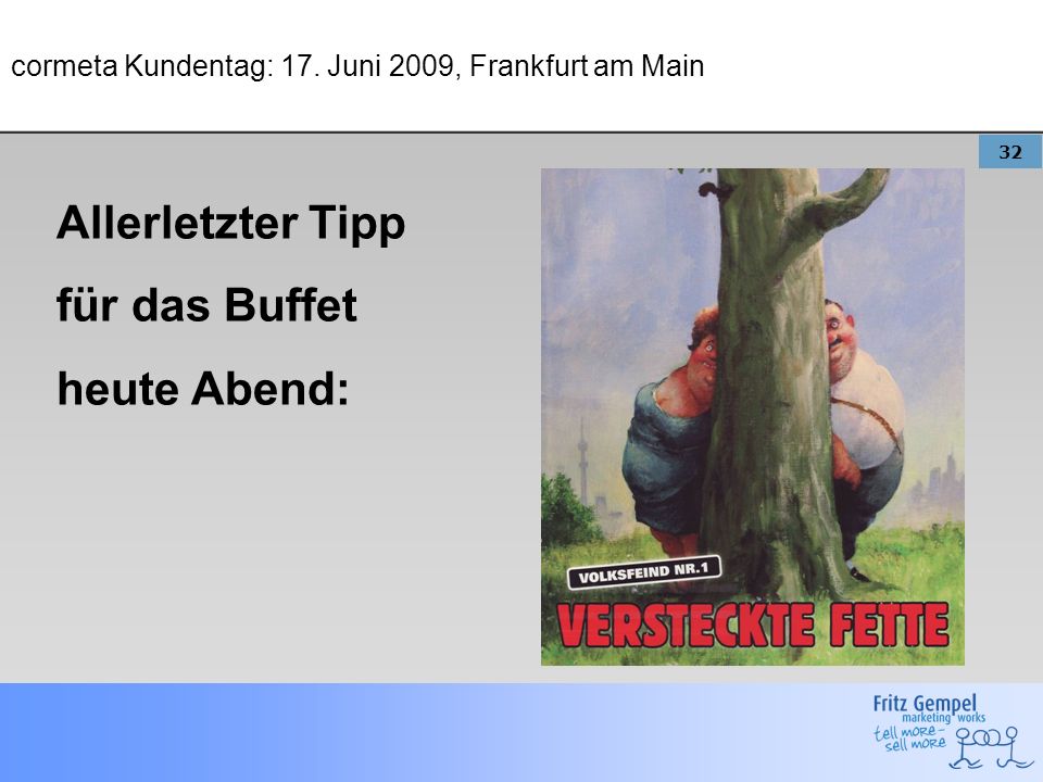 cormeta Kundentag: 17. Juni 2009, Frankfurt am Main
