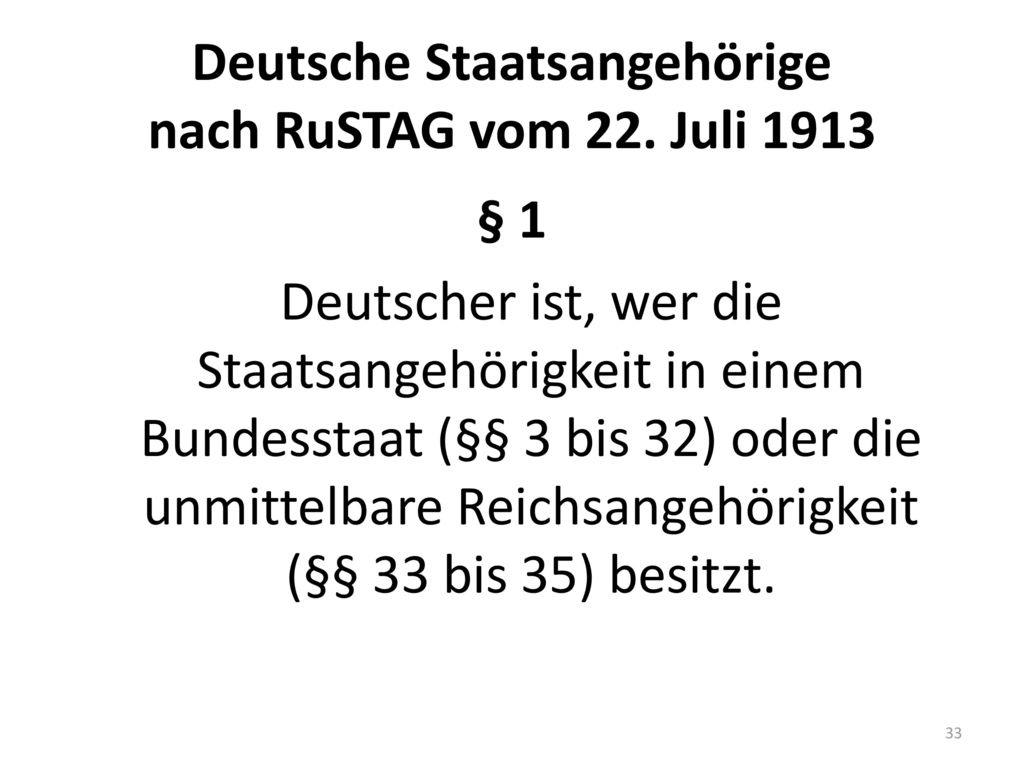 Deutsche Staatsangehörige nach RuSTAG vom 22. Juli 1913