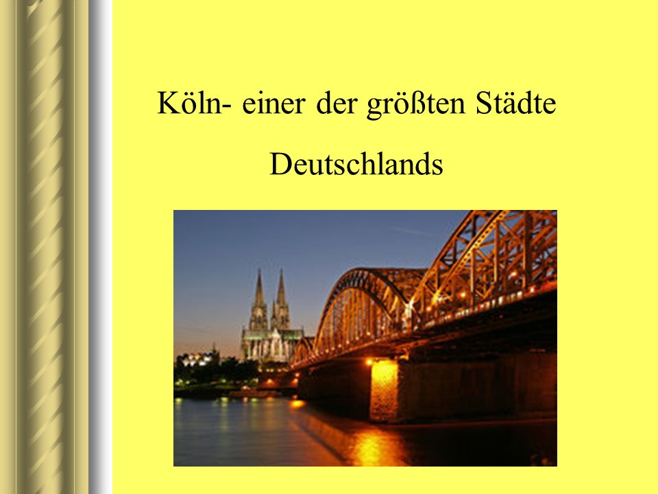 Köln- einer der größten Städte Deutschlands