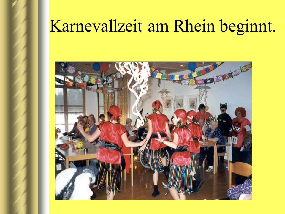 Karnevallzeit am Rhein beginnt.
