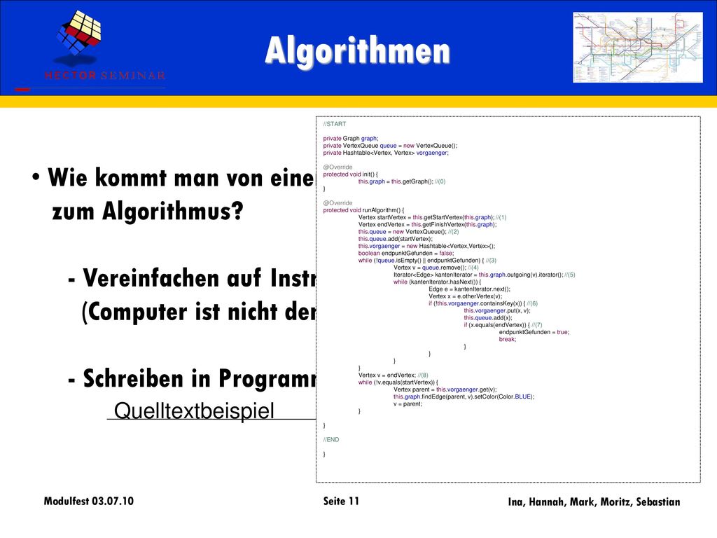 Algorithmen Wie kommt man von einem Graphenproblem zum Algorithmus