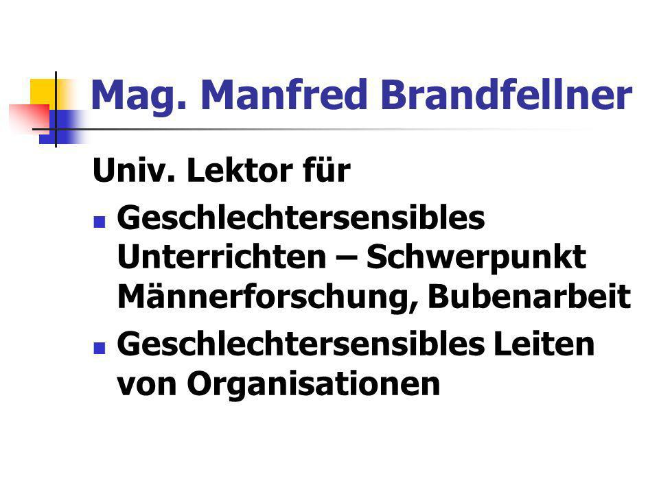 Mag. Manfred Brandfellner