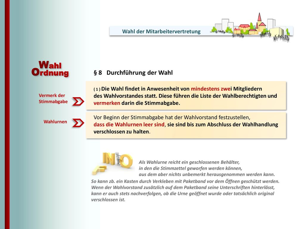 Wahl Ordnung § 8 Durchführung der Wahl Wahl der Mitarbeitervertretung