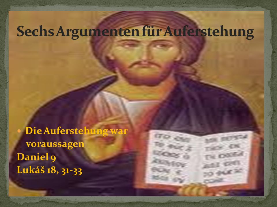 Sechs Argumenten für Auferstehung