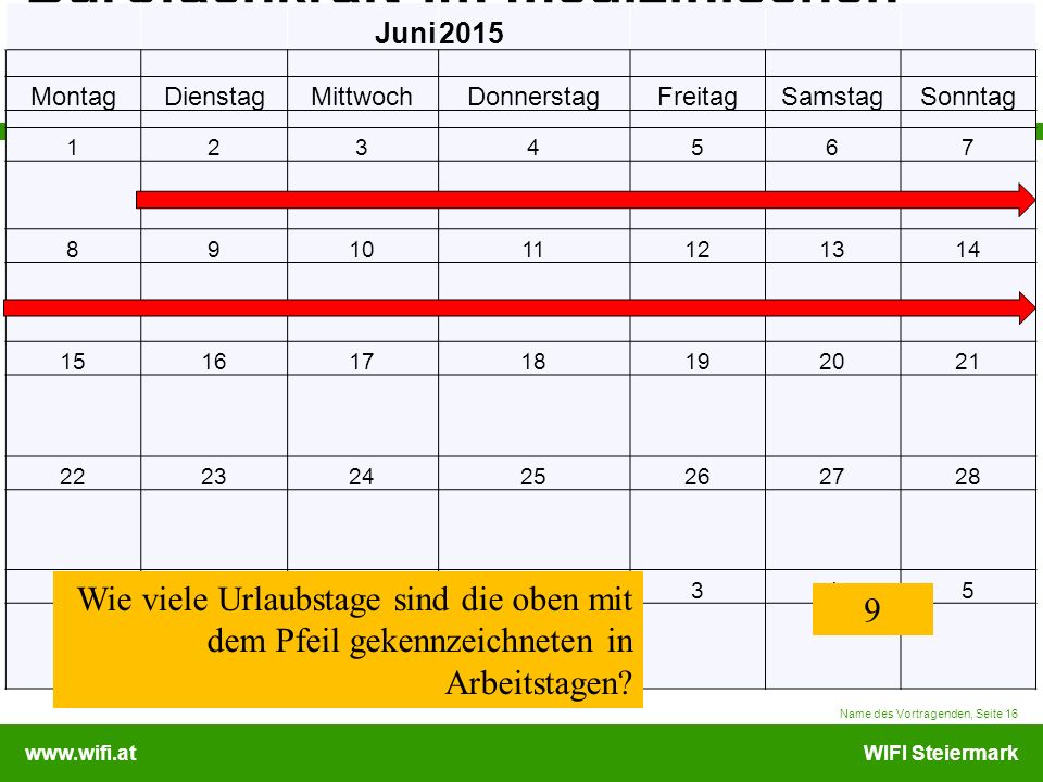 Juni Montag. Dienstag. Mittwoch. Donnerstag. Freitag. Samstag. Sonntag