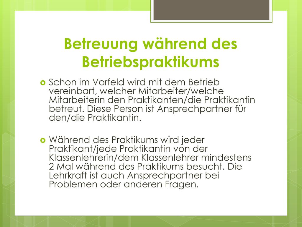 Betreuung während des Betriebspraktikums