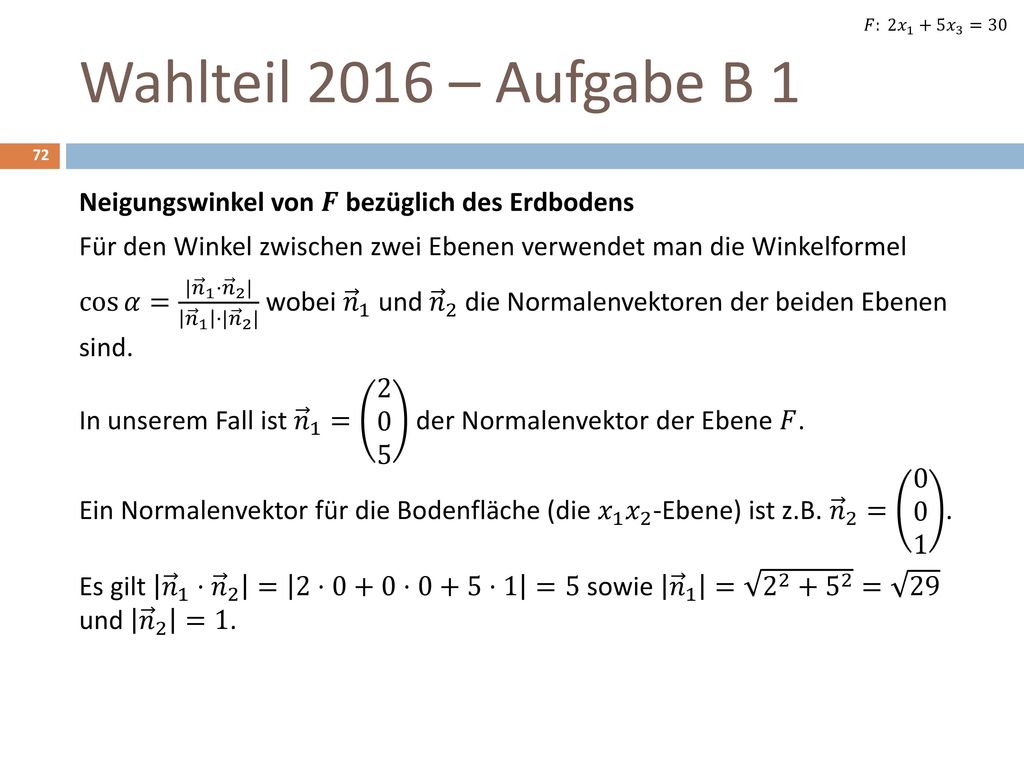 𝐹: 2 𝑥 1 +5 𝑥 3 =30 Wahlteil 2016 – Aufgabe B 1.