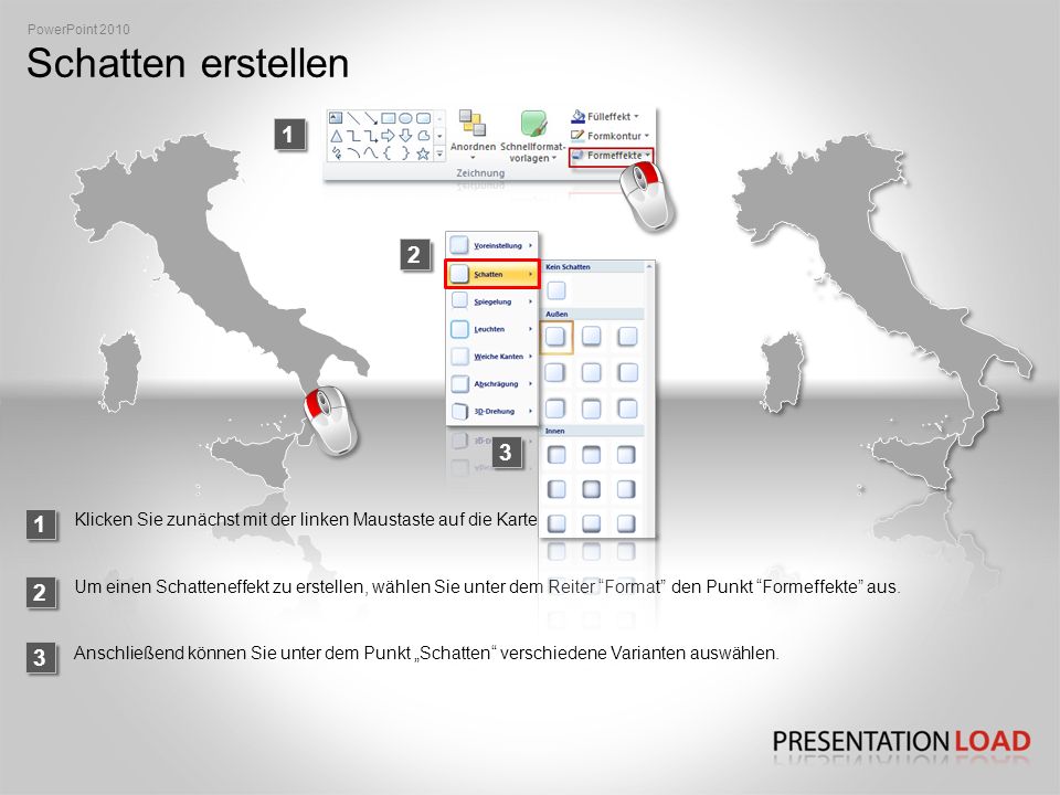 PowerPoint 2010 Schatten erstellen Klicken Sie zunächst mit der linken Maustaste auf die Karte.