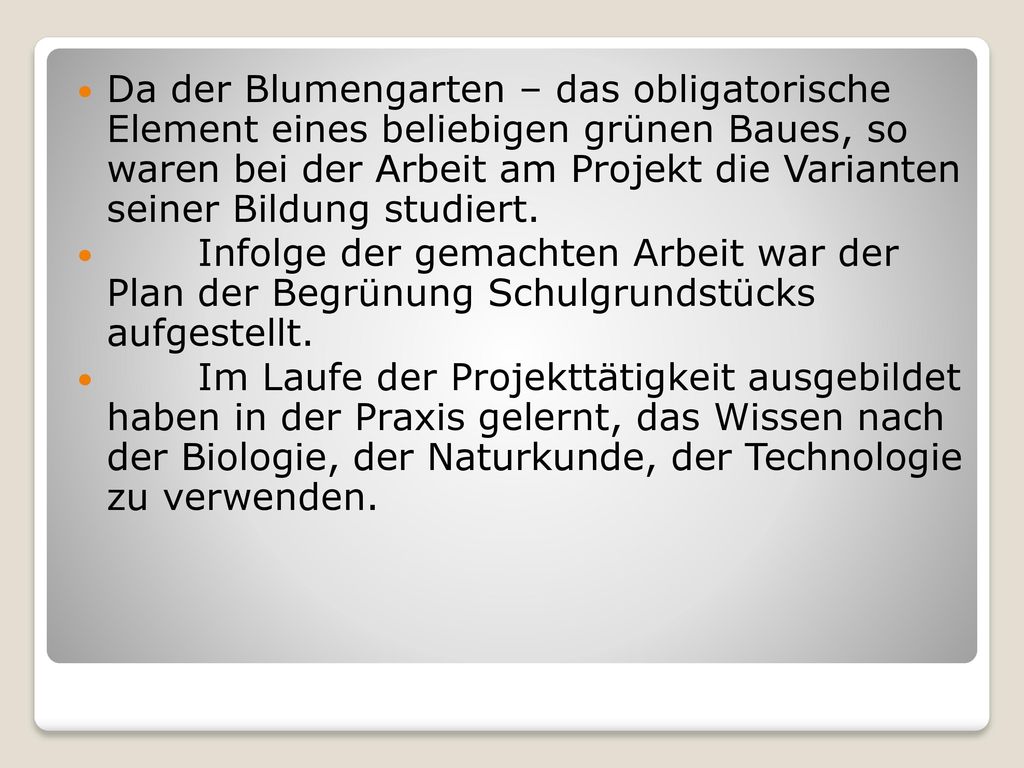 Da der Blumengarten – das obligatorische Element eines beliebigen grünen Baues, so waren bei der Arbeit am Projekt die Varianten seiner Bildung studiert.