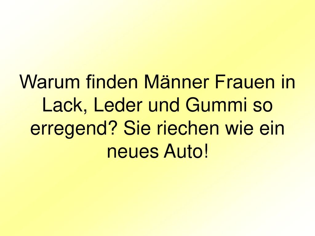 Warum finden Männer Frauen in Lack, Leder und Gummi so erregend