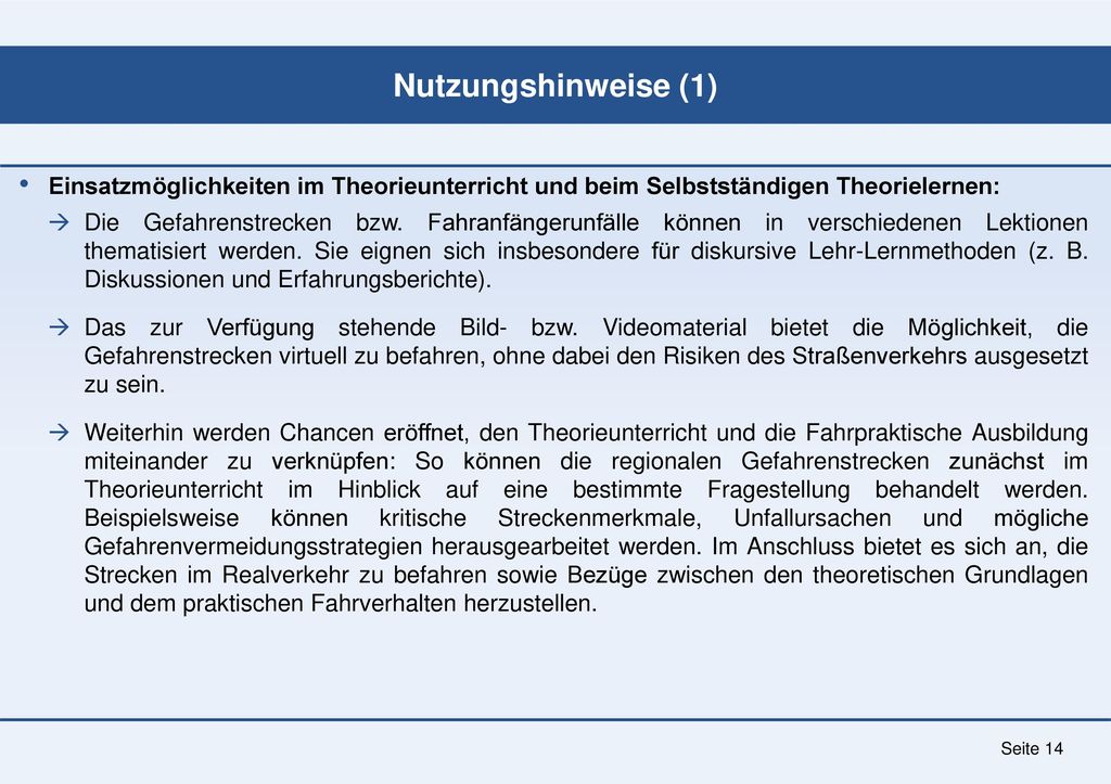 Nutzungshinweise (1) Einsatzmöglichkeiten im Theorieunterricht und beim Selbstständigen Theorielernen: