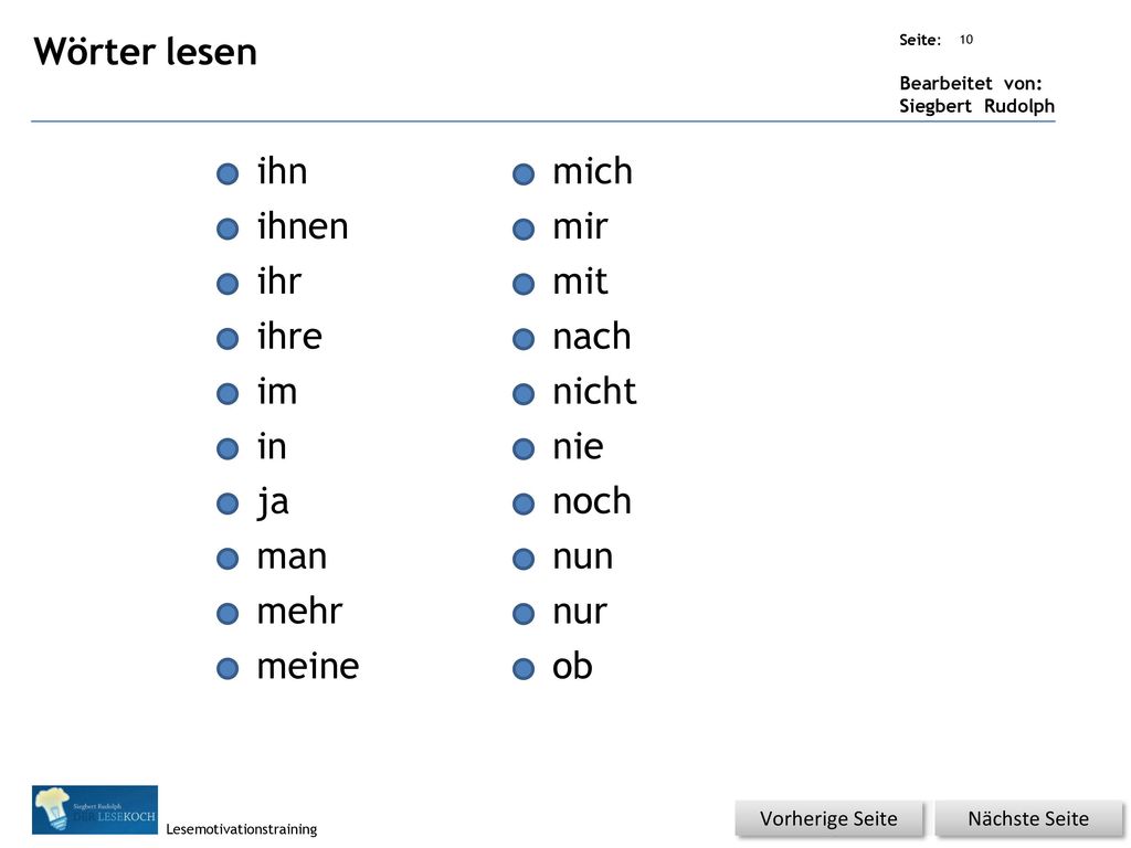 Wörter lesen ihn mich ihnen mir ihr mit ihre nach im nicht in nie ja