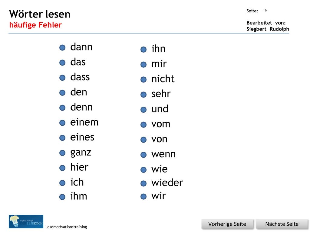 Wörter lesen dann ihn das mir dass nicht den sehr denn und einem vom
